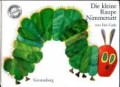 Die kleine Raupe Nimmersatt, Eric Carle, Gerstenberg