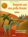 Benjamin und das große Wunder, Nußbaum/Wechdorn, Pattloch