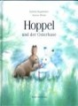 Hoppel und der Osterhase, Kathrin Siegenthaler/Marcus Pfister, Nord-Süd Verlag