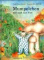 Mumpelchen will auch zum Fest von Gerda M. Scheidl und Youngran Kim-Hohlfeld von Nord-Süd Verlag