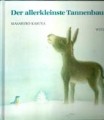 Der allerkleinste Tannenbaum von Masahiro Kasuya, Wittig