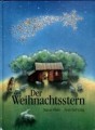 Der Weihnachtsstern von Marcus Pfister, Nord-Süd Verlag