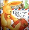 Briefe von Felix. Ein kleiner Hase auf Weltreise von Annette Langen und Constanza Droop von Coppenrath, Münster
